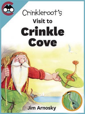 cover image of Crinkleroot's Visit to Crinkle Cove
